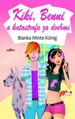 Kiki, Benni a katastrofa za dveřmi (Defekt) - Bianka Minte-Königová
