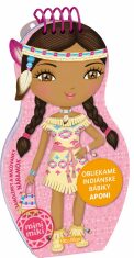 Obliekame indiánske bábiky APONI - Charlotte Segond-Rabilloud, ...