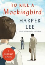 To Kill a Mockingbird - Harper Leeová,Fred Fordham