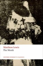 The Monk: Oxford World´s Classics New Edition - Gregory Matthew Lewis