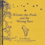 Winnie-the-Pooh and the Wrong Bees - Alan Alexander Milne