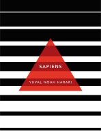 Sapiens: A Brief History of Humankind (Patterns of Life) - Yuval Noah Harari