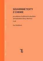 Souhrnné texty z chemie pro přípravu k přijímacím zkouškám II. díl - Eva Streblová