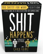 Shit happens - Too shitty for work - 