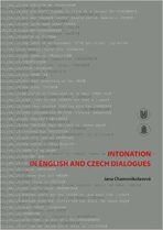 Intonation in English and Czech Dialogues - Jana Chamonikolasová