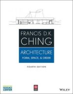Architecture : Form, Space, & Order - Ching Francis D. K.