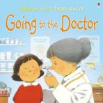 First Experiences: Going to the Doctor Mini Edition - Anne Civardiová