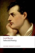 Selected Poetry (Oxford World´s Classics New Edition) - George Gordon Byron