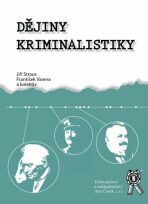 Dějiny kriminalistiky - František Vavera, ...
