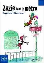 Zazie dans le Métro - Raymond Queneau