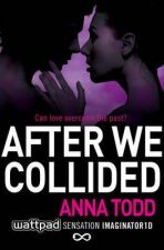 After We Collided (After 2) - Anna Todd