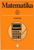 Matematika (geometrie) - učebnice pro SŠ - Alena Keblová