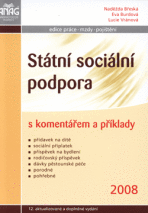 Státní sociální podpora s komentářem a příklady 2008 - Eva Burdová, ...