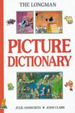 Longman Picture Dictionary - John Clark,Julie Ashworth