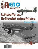 AERO speciál č.4 - Luftwaffe vs Královské námořnictvo - Miroslav Šnajdr