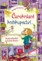 Čarokrásné knihkupectví Podivuhodný křeček Harry - Katja Frixeová