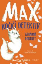 Max – kočičí detektiv: Záhadný portrét - Sarah  Todd Taylor, ...