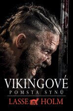 Vikingové - Pomsta synů - Lasse Holm