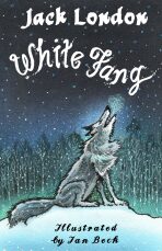 White Fang - Jack London,Ian Beck