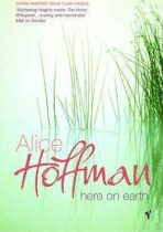 Here on Earth - Alice Hoffman