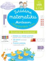 Zvládáme matematiku s Montessori a singapurskou metodou 6-7 let - Delphine Urvoy