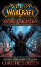 World of Warcraft: War Crimes - 