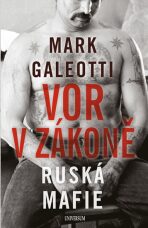 Vor v zákoně Ruská mafie (Defekt) - Mark Galeotti