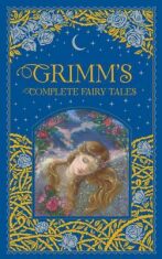 Grimm´s Complete Fairy Tales - Wilhelm a Jacob Grimmové