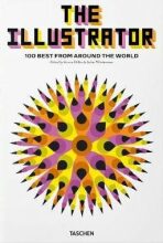 The Illustrator: 100 Best from around the World - Julius Wiedemann,Steven Heller