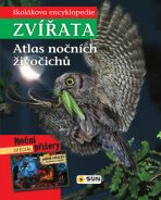 Zvířata - Atlas nočních živočichů - kolektiv autorů