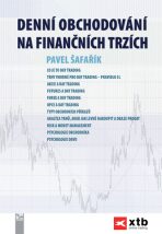 Denní obchodování na finančních trzích - Šafařík Pavel