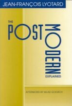 Postmodern Explained - Jean-Francois Lyotard