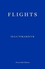 Flights - Olga Tokarczuková