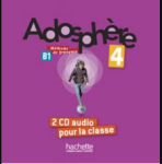 Adosphere 4 (B1) CD Audio classe /2/ - Fabienne Gallon