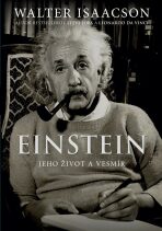 Einstein Jeho život a vesmír - Walter Isaacson