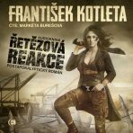 Řetězová reakce - František Kotleta
