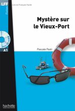 LFF A1: Mystere sur le Vieux-Port + CD audio MP3 - Paoli Pascale