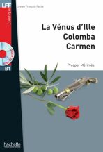 LFF B1: La Vénus d´Ille, Carmen, Colomba + CD audio MP3 - Prosper Mérimée
