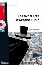 LFF B1: Les Aventures d´Arsene Lupin + CD audio MP3 - Maurice Leblanc