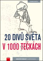 20 divů světa v 1000 tečkách - Thomas Pavitte