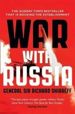 2017: War With Russia - Shirreff Richard