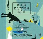 Klub divných dětí - Petra Soukupová