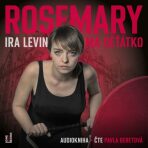 Rosemary má děťátko - Ira Levin,Pavla Beretová