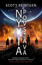 Nyxia 3 - Povstává - Scott Reintgen