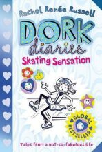 Dork Diaries 4: Skating Sensation - Rachel Renée Russellová