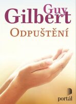 Odpuštění - Guy Gilbert
