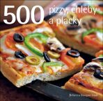 500 pizzy, chleby a placky - Rebecca Baugnietová