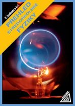 Přehled středoškolské fyziky (kniha + CD) - Emanuel Svoboda