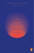 The Origins of Creativity - Edward O. Wilson