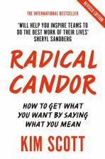 Radical Candor - Kim Scott